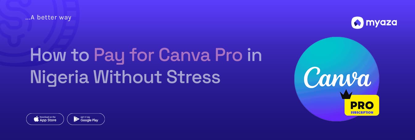 How to Pay for Canva Pro in Nigeria Without Stress