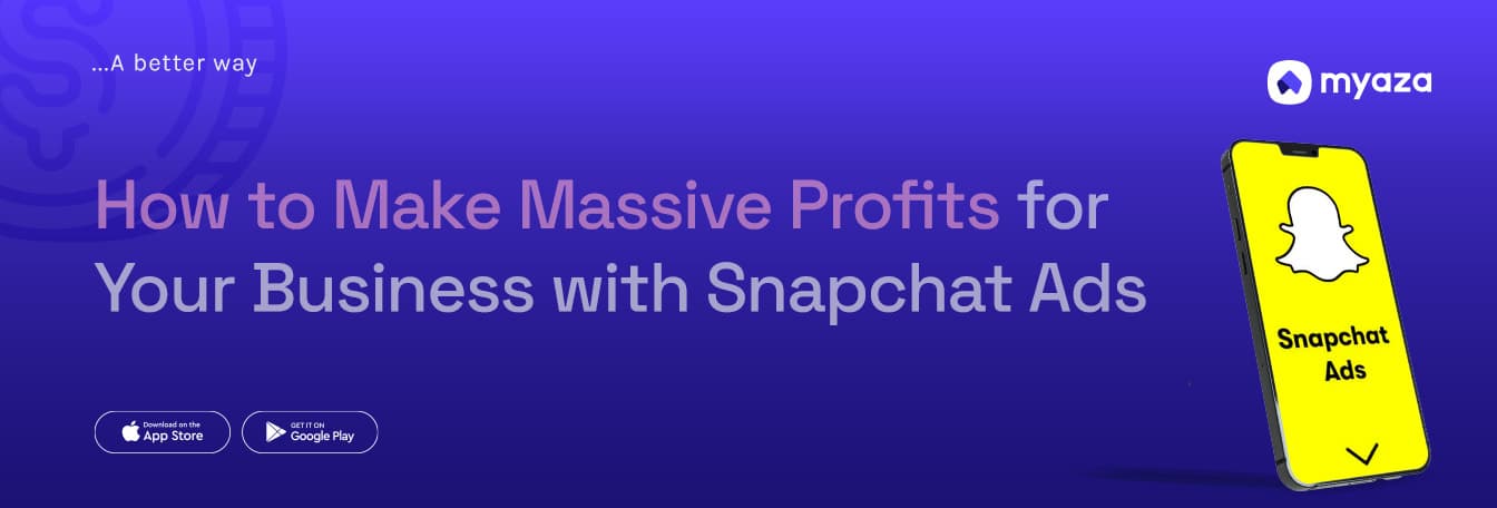 How to Make Massive Profits for Your Business with Snapchat Ads