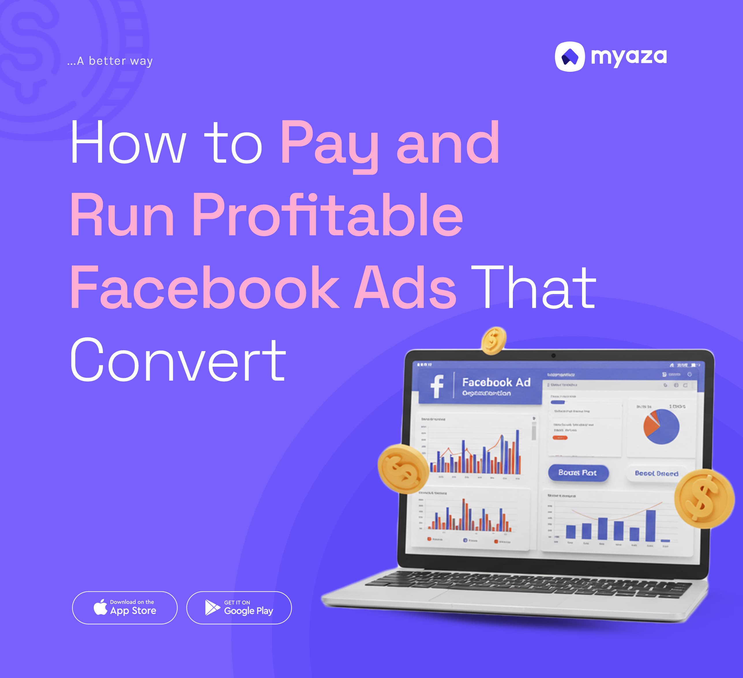 How to Pay and Run Profitable Facebook Ads That Convert