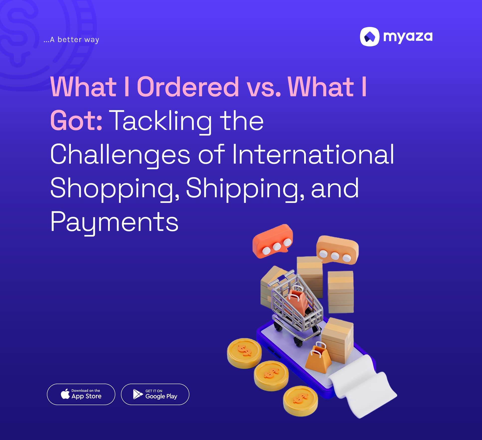 What I Ordered vs. What I Got: Tackling the Challenges of International Shopping, Shipping, and Payments