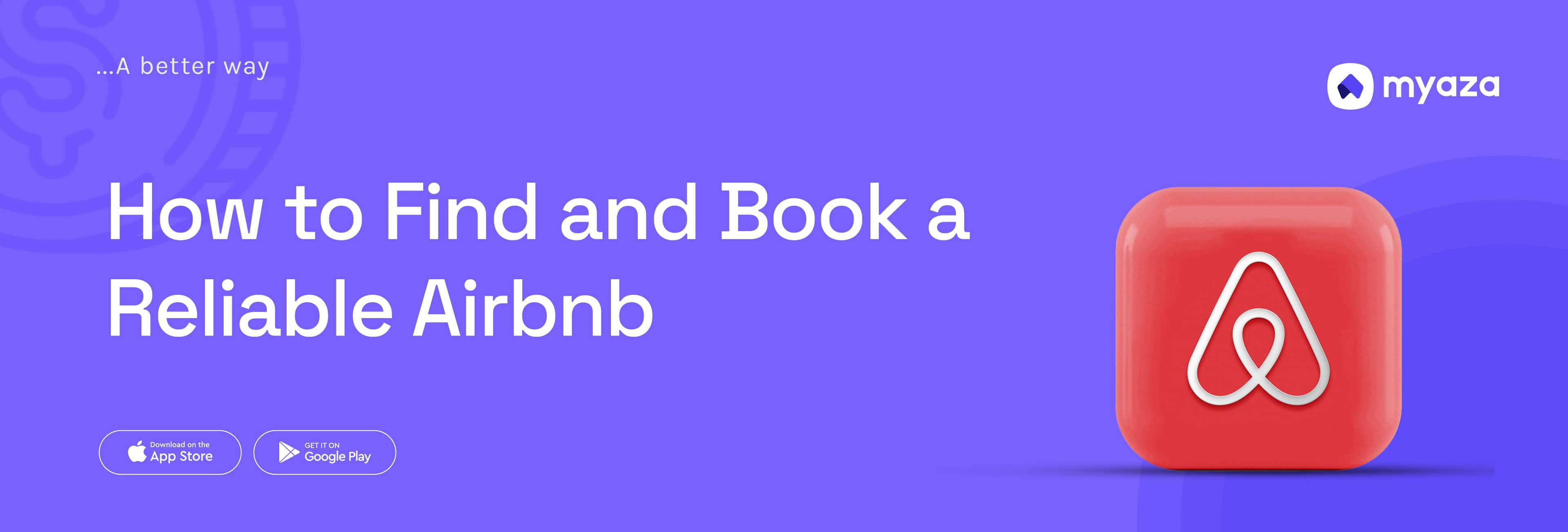 How to Find and Book a Reliable Airbnb