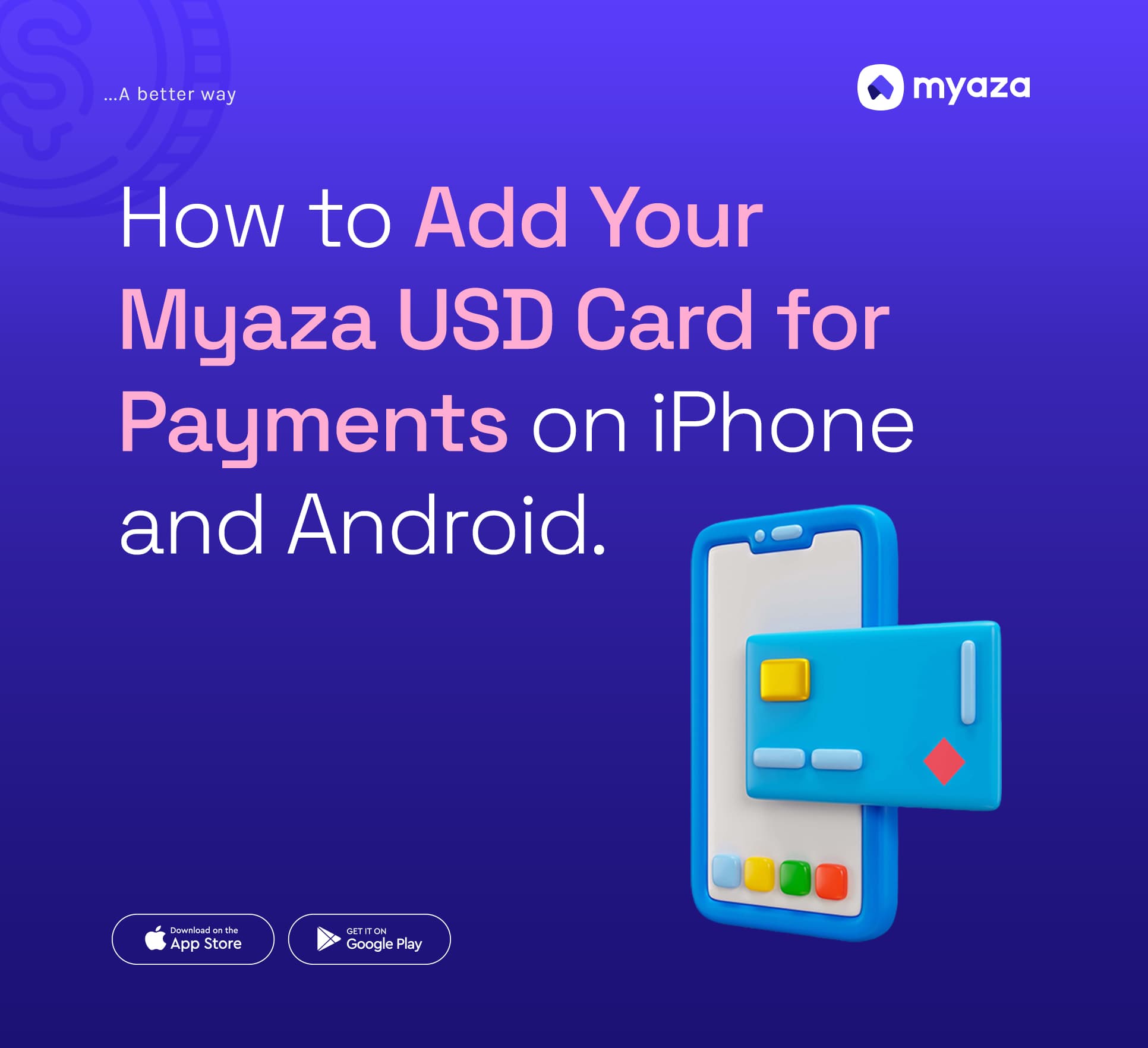 How to Add Your Myaza USD Card for Payments on iPhone and Android