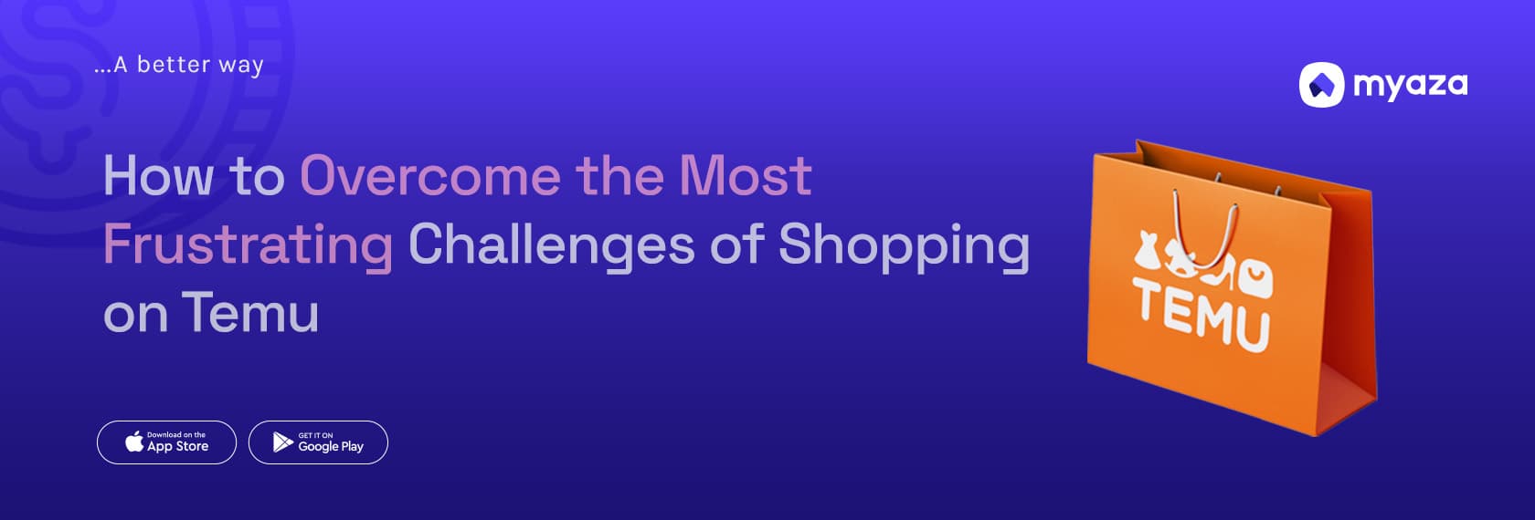 How to Overcome the Most Frustrating Challenges of Shopping on Temu