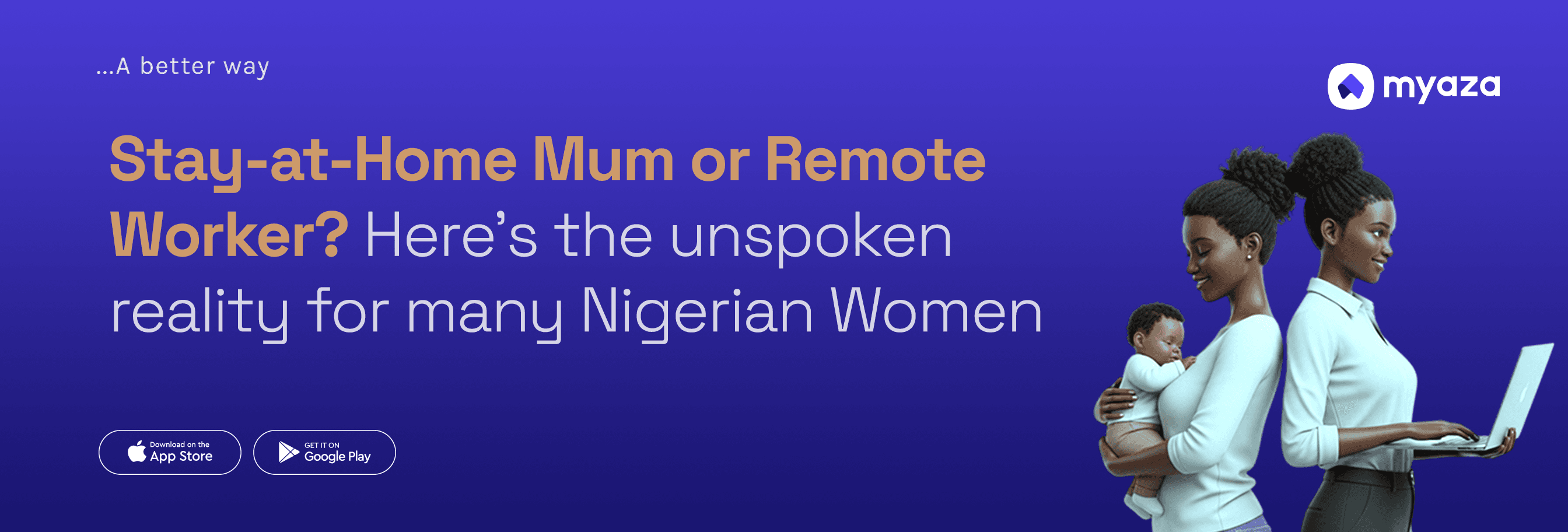Stay-at-Home Mum or Remote Worker? Here's the unspoken reality for many Nigerian Women