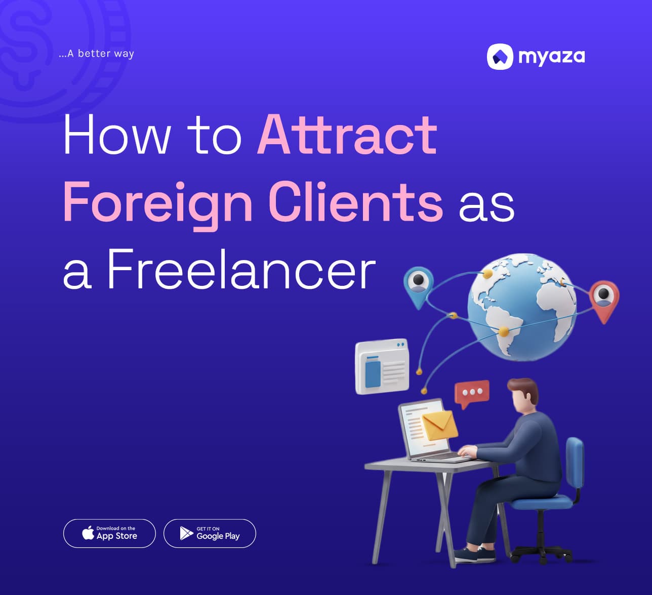 How to Attract Foreign Clients as a Freelancer