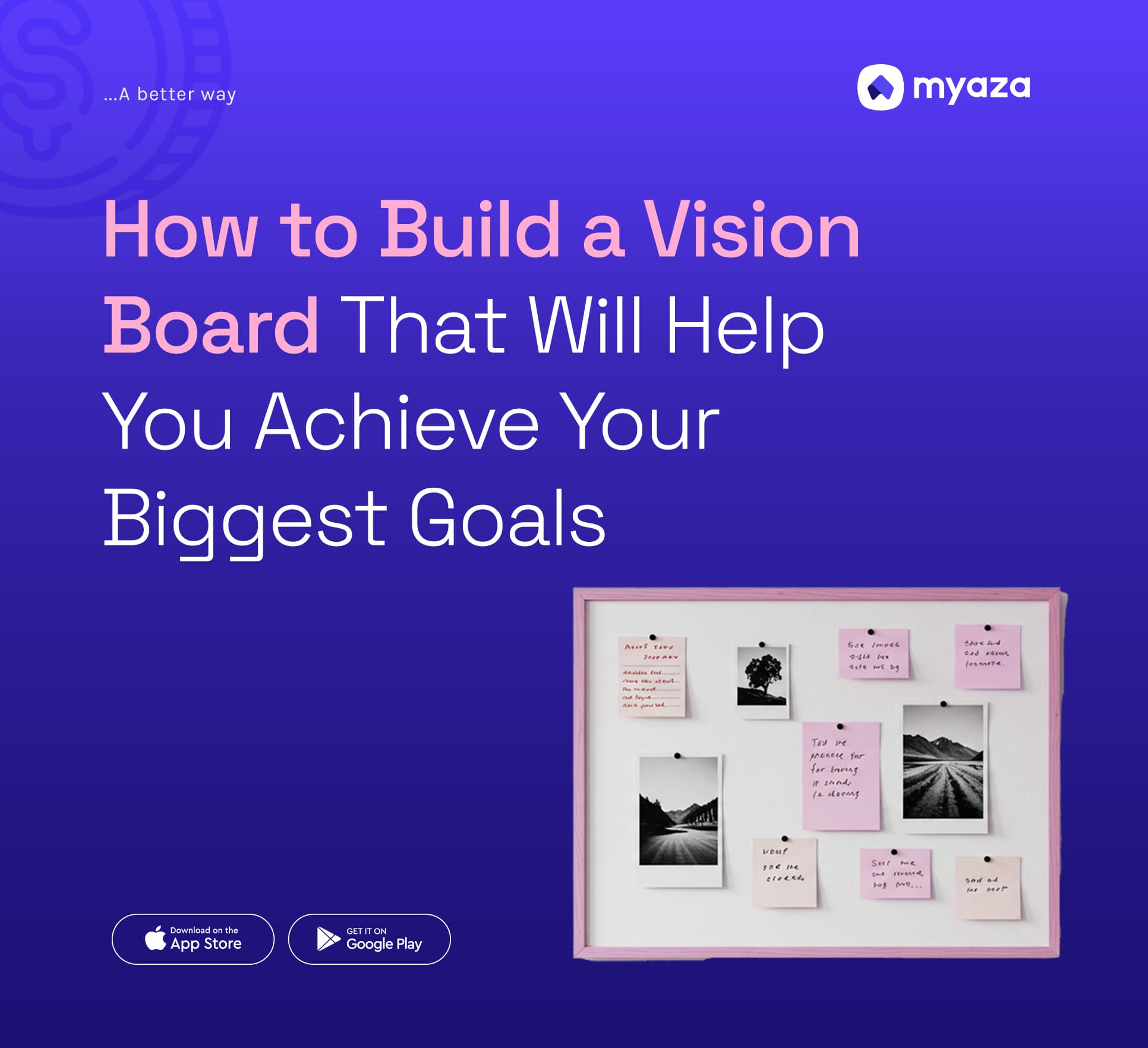 How to Build a Vision Board That Will Help You Achieve Your Biggest Goals