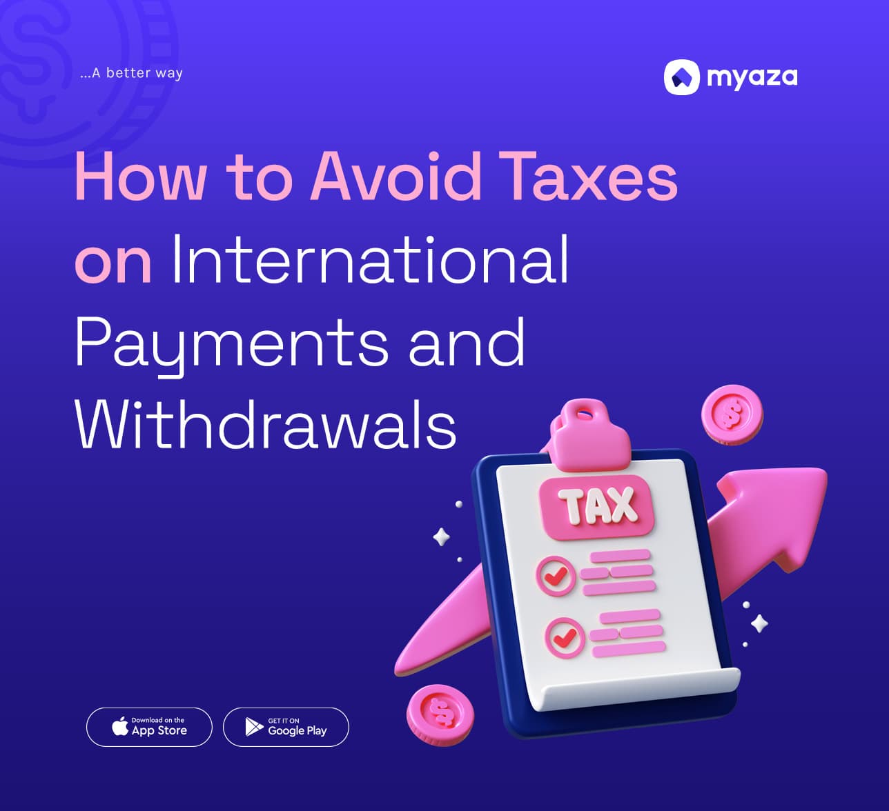 How to Avoid Taxes on International Payments and Withdrawals