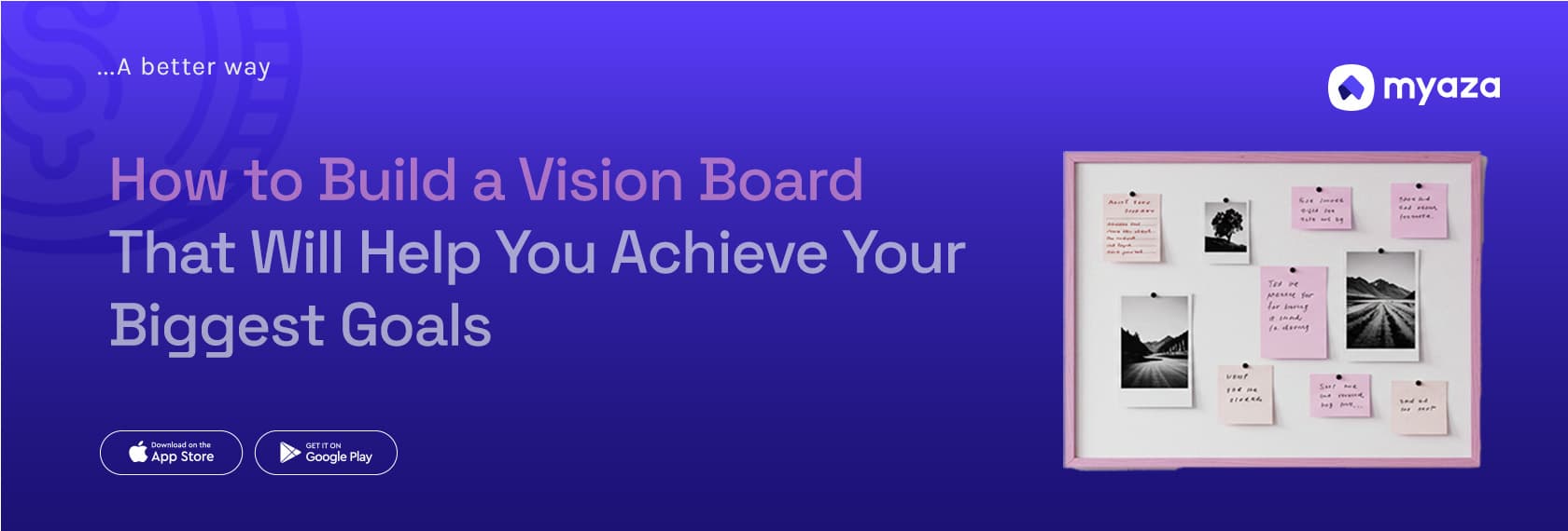 How to Build a Vision Board That Will Help You Achieve Your Biggest Goals