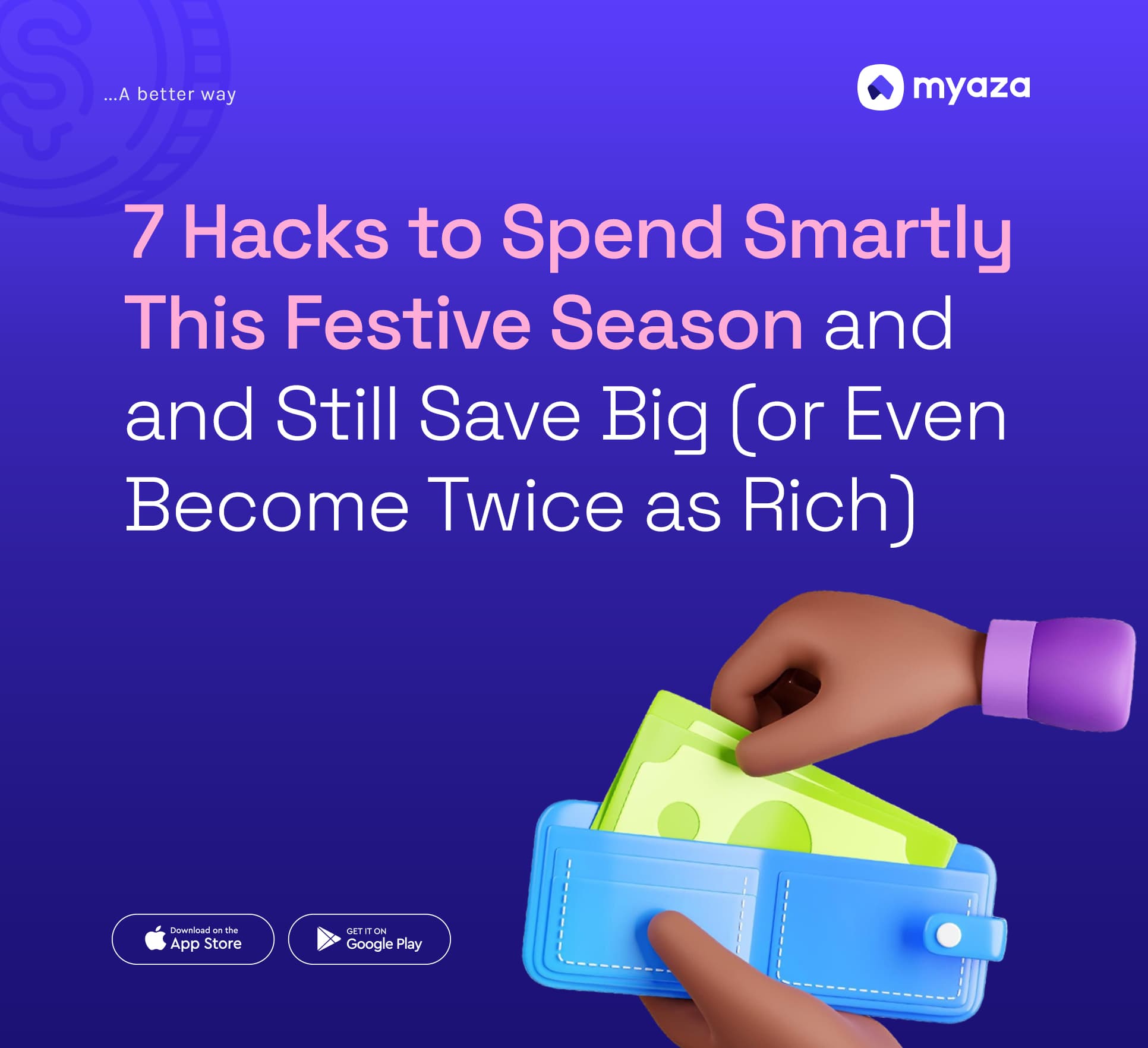 7 Hacks to Spend Smartly This Festive Season and and Still Save Big (or Even Become Twice as Rich)